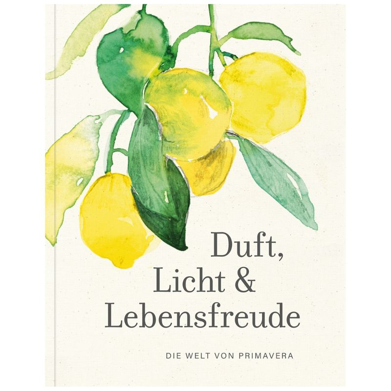PRIMAVERA Buch Duft, Licht & Lebensfreude - die Welt von PRIMAVERA - Produktbild