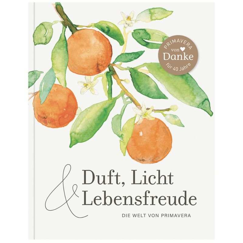 PRIMAVERA Buch Duft, Licht & Lebensfreude - die Welt von PRIMAVERA - Produktbild